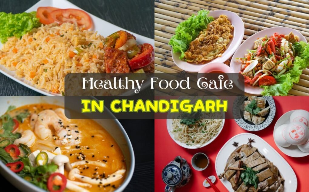 Healthy Food Cafe iN Chandigarh