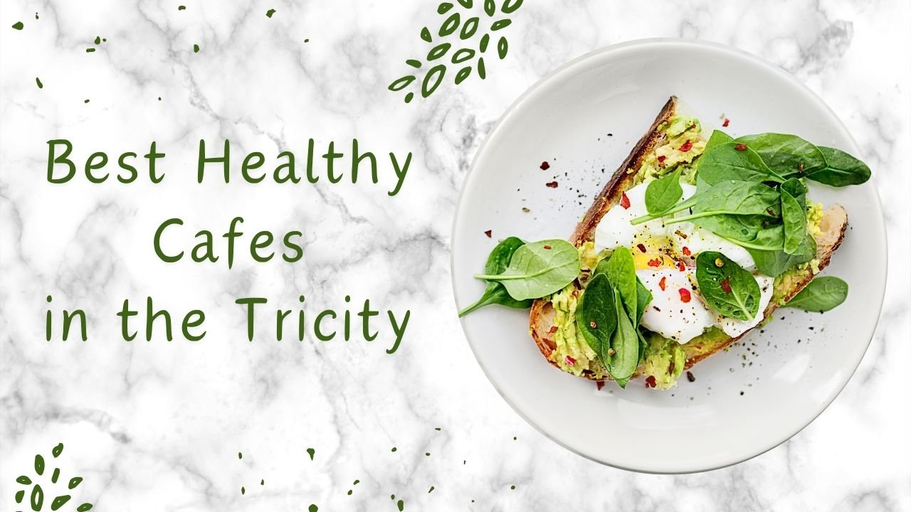 Best Healthy Cafes in the Tricity